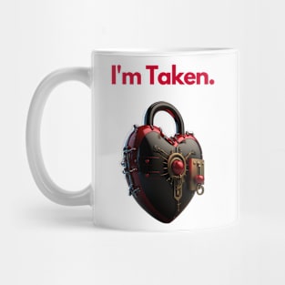 I'm Taken - Locked Heart Mug